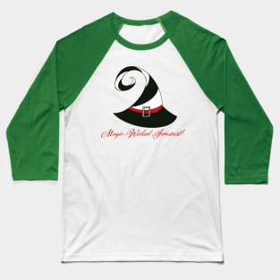 Magic, Wicked, Feminist! Baseball T-Shirt